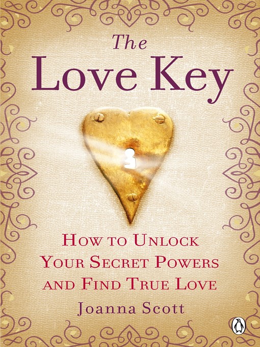 The Love Key (eBook): How to Unlock Your Psychic Powers to Find True Love